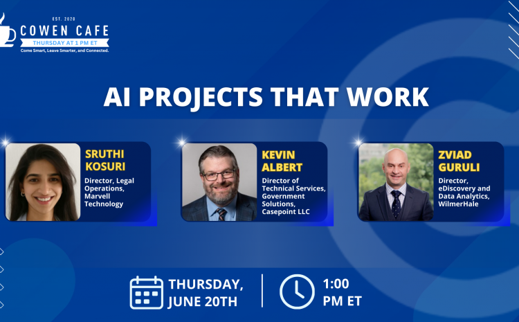 The Cowen Cafe – AI Projects That Work