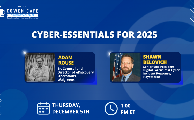 The Cowen Cafe – Cyber-Essentials for 2025