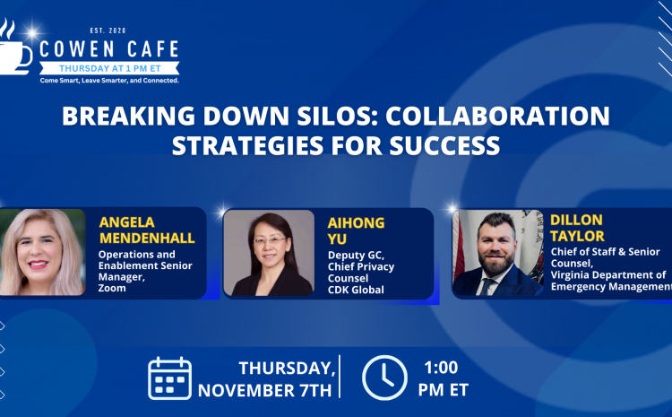 The Cowen Cafe – Breaking Down Silos: Collaboration Strategies for Success